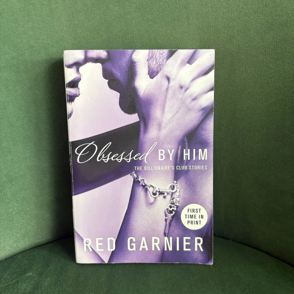 Obsessed by Him: The Billionaire's Club Stories by Red Garnier